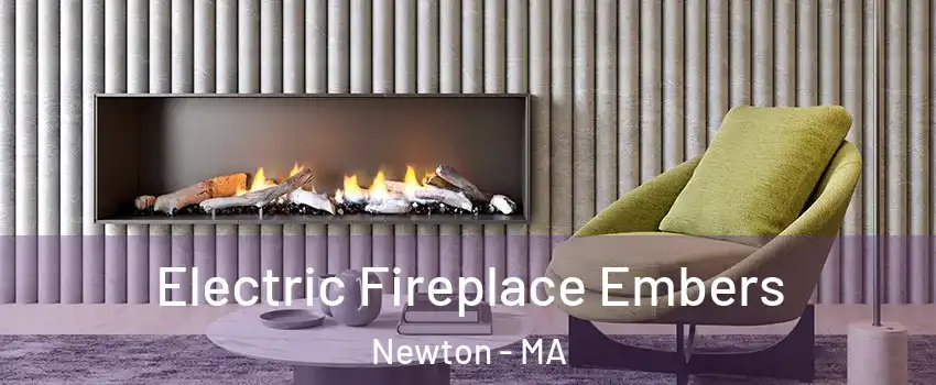  Electric Fireplace Embers Newton - MA