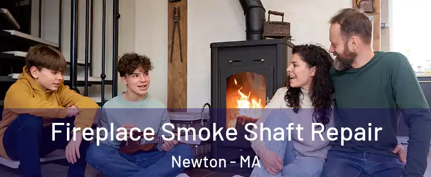  Fireplace Smoke Shaft Repair Newton - MA